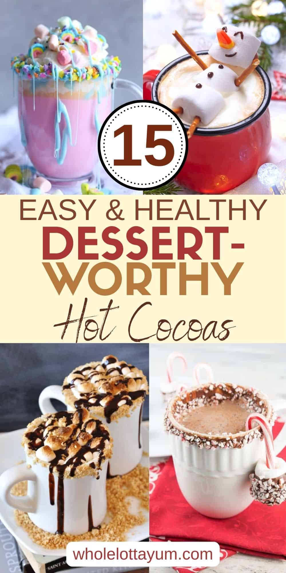 15 Dessert-Worthy Hot Cocoas Pinterest pin