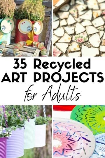 35 Recycled Art Projects for Adults HOOP Post Collage
