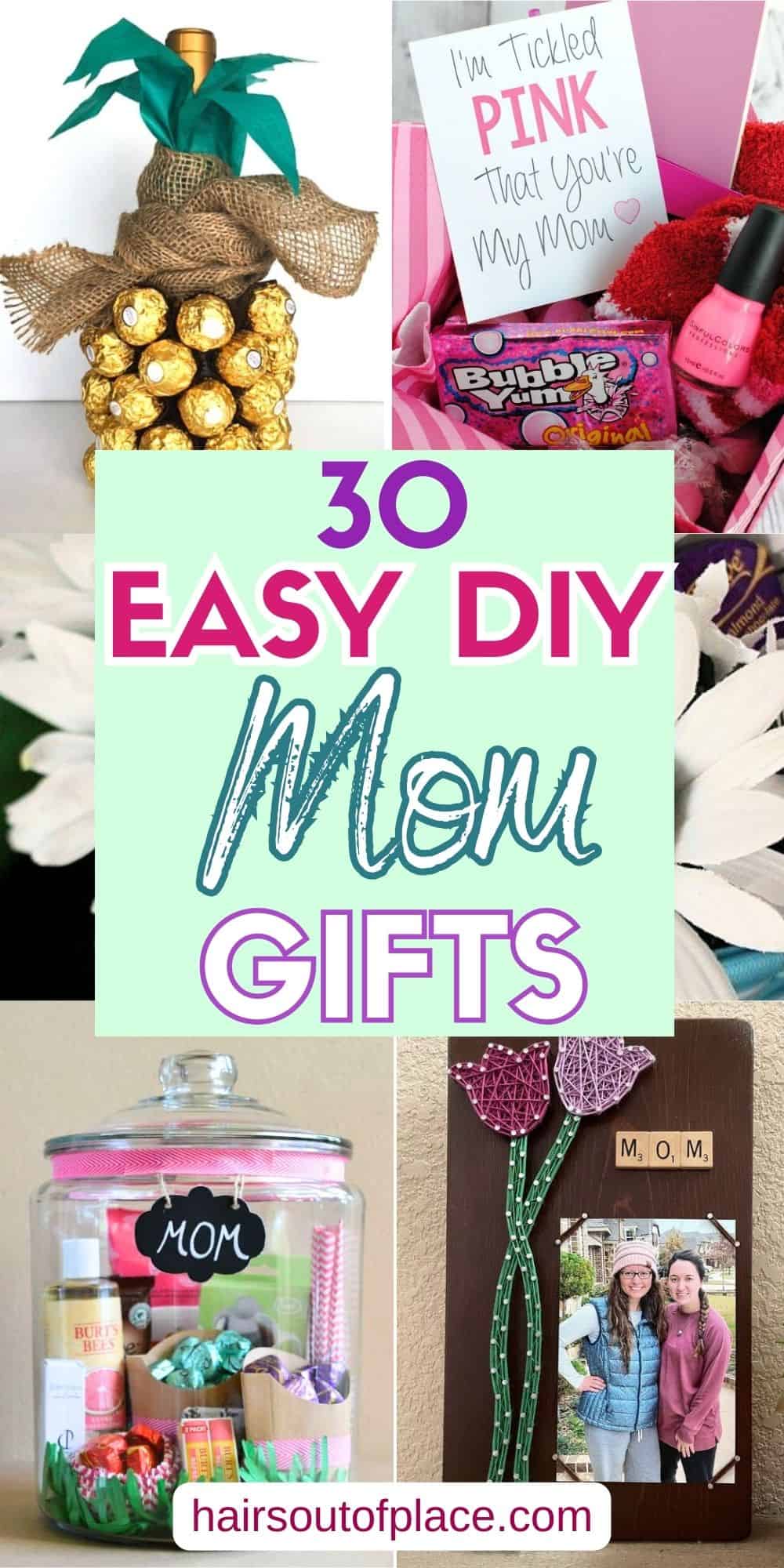 30 Easy DIY Mom Gifts Pinteresr pin