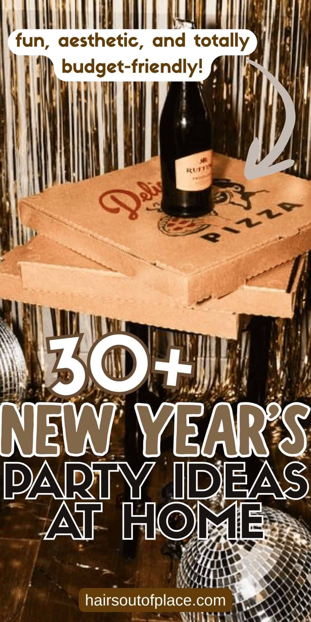 30+ New Years Party Ideas for Home Pinterest pin