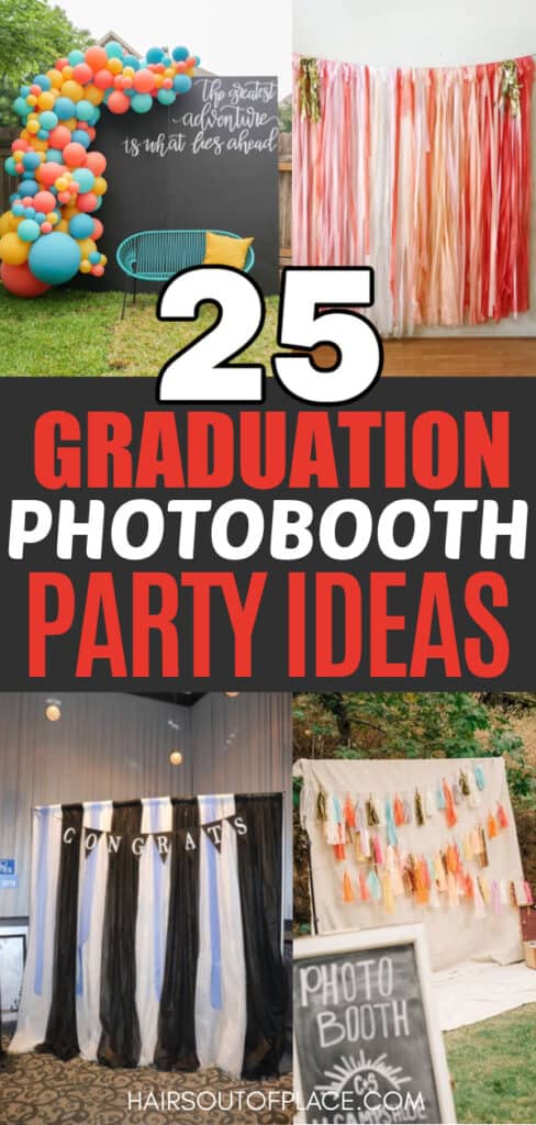 25 Graduation Photo Booth Ideas ~ Instagram Worthy!
