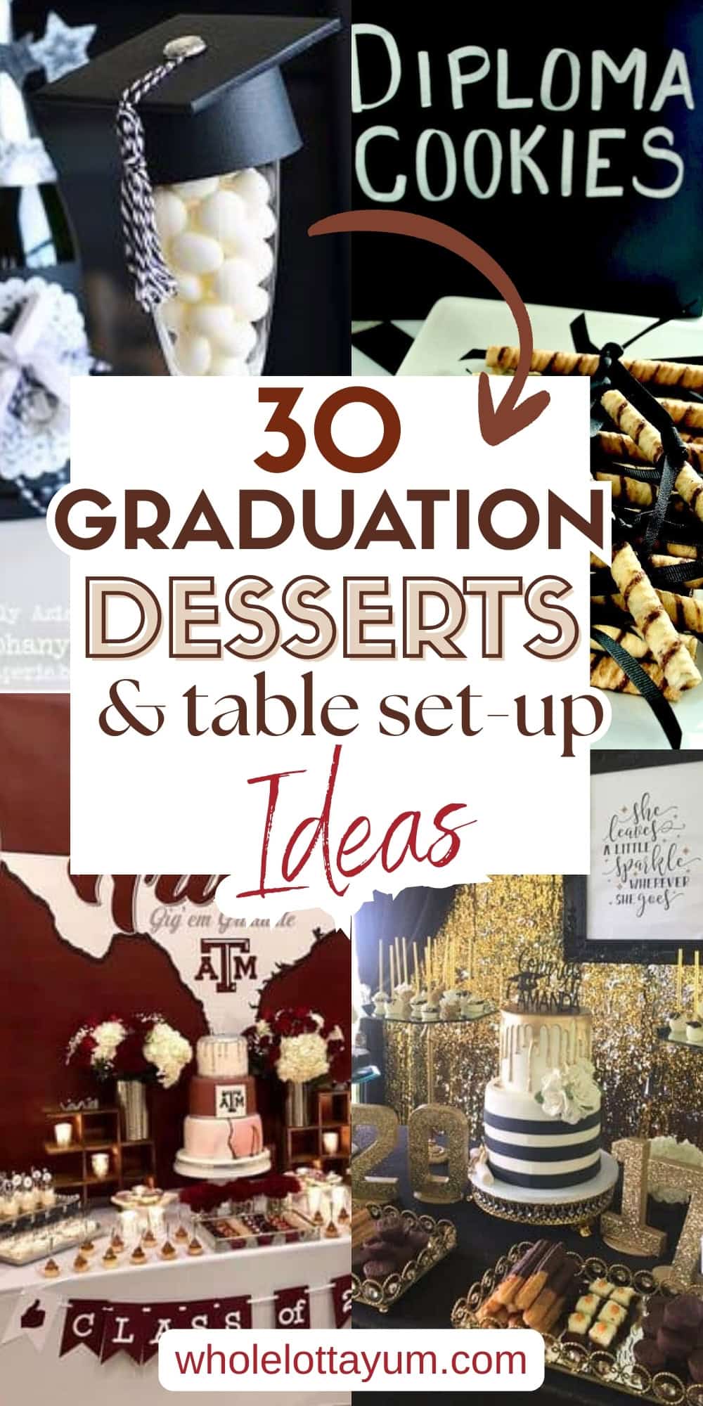 30+ BEST Graduation Desserts Pinterest pin