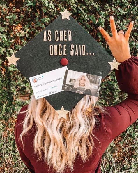 cute graduation cap as Cher once said