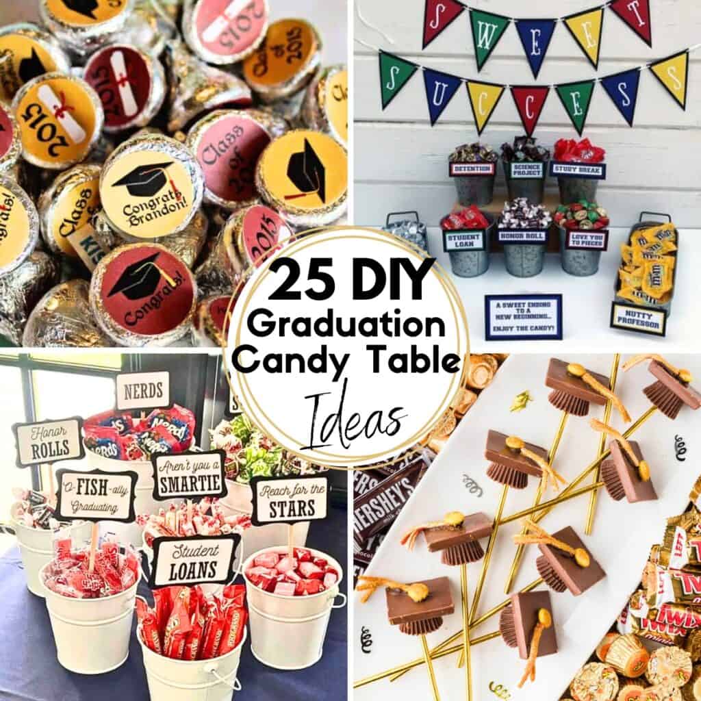 25 DIY Graduation Candy Table Ideas - Hairs Out of Place