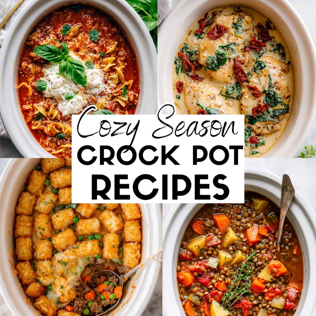 easy crock pot recipes collage of coups and casseroles