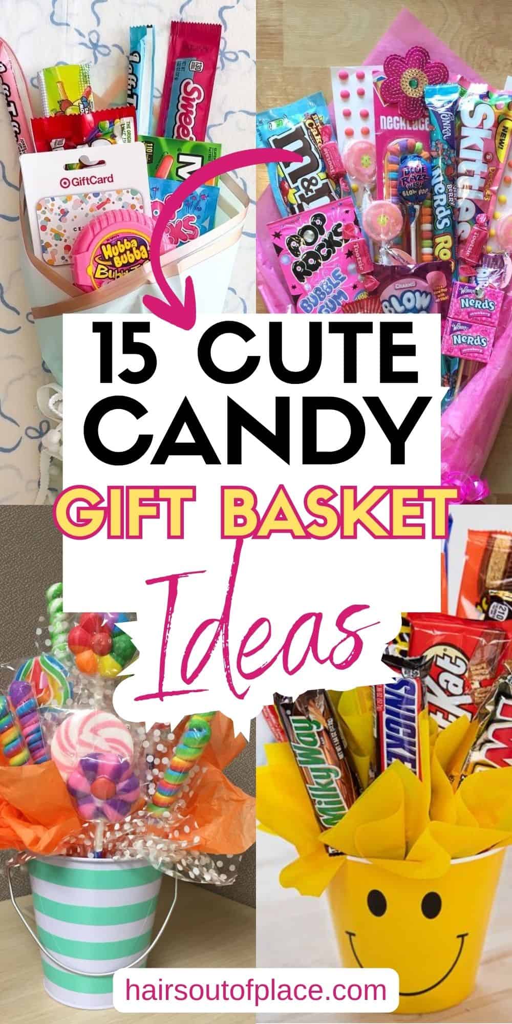 candy gift baskets pinterest pin