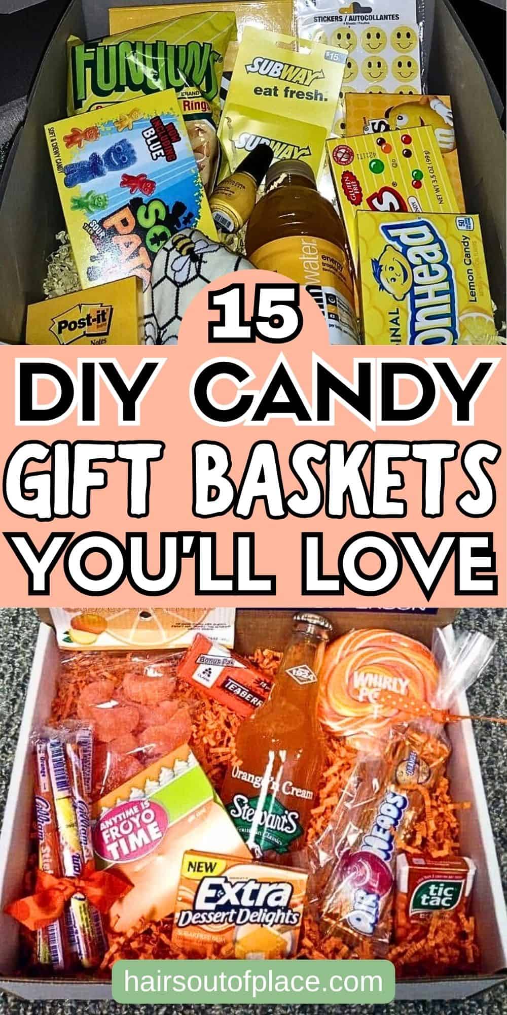 candy gift baskets pinterest pin