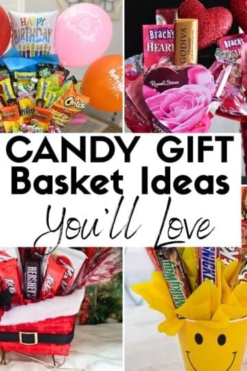Candy Gift Baskets collage of gift ideas
