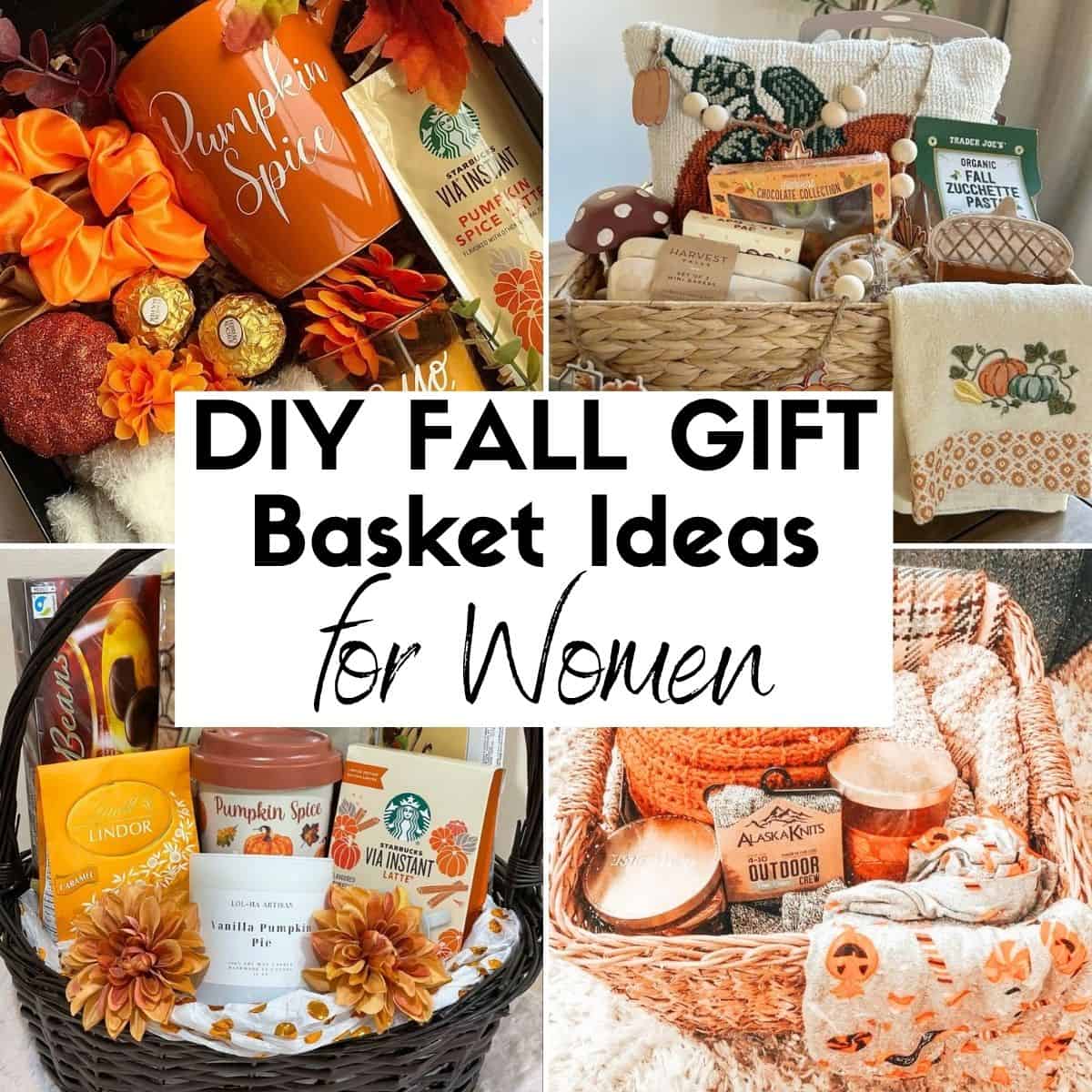 DIY Fall Gift Basket Ideas for Women collage