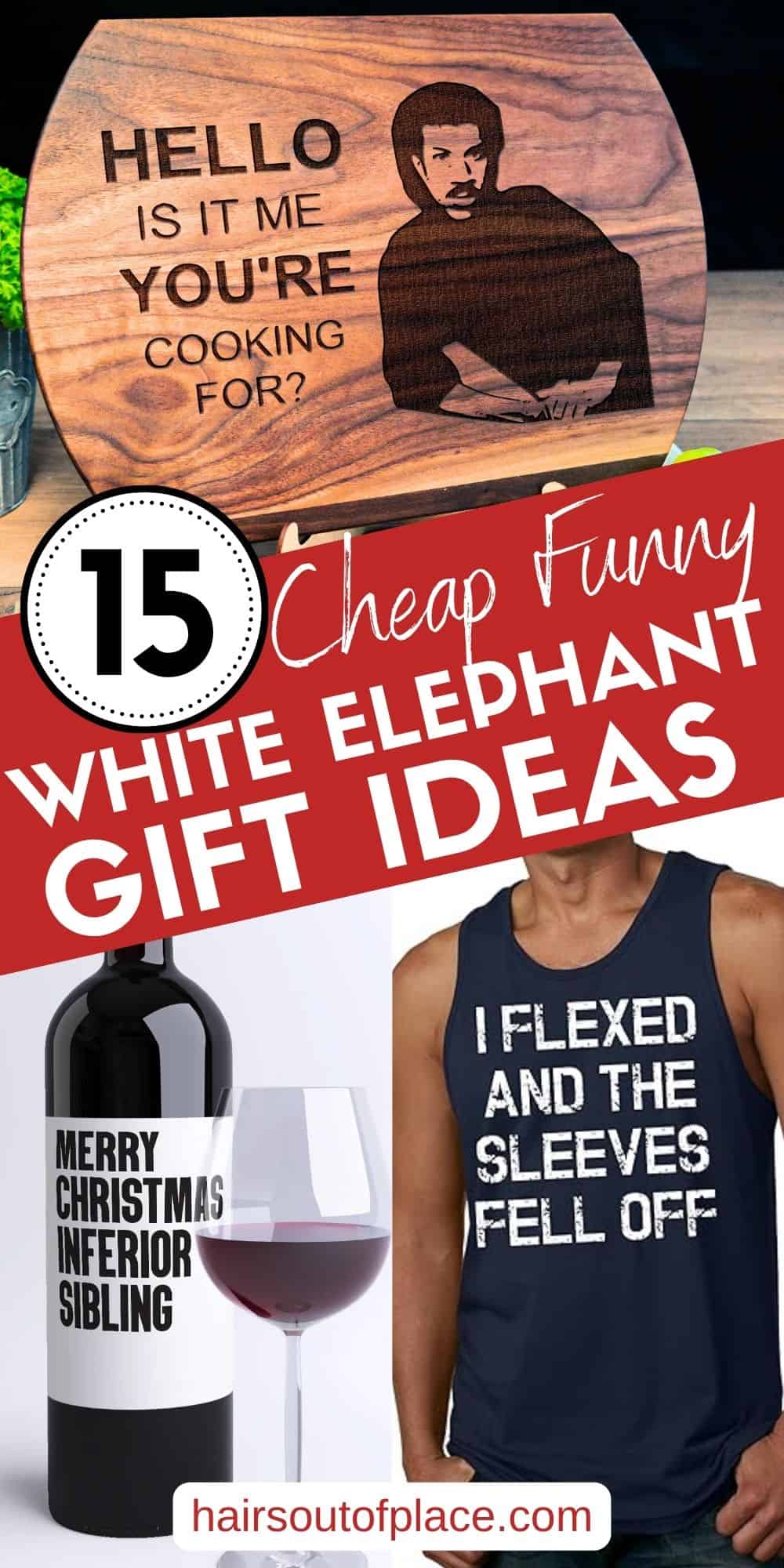 15 Funny White Elephant Gift Ideas ($25 or Less) Pinterest pin