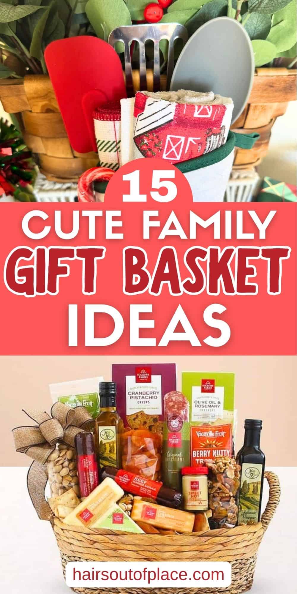 15 Family Gift Basket Ideas Pinterest pin