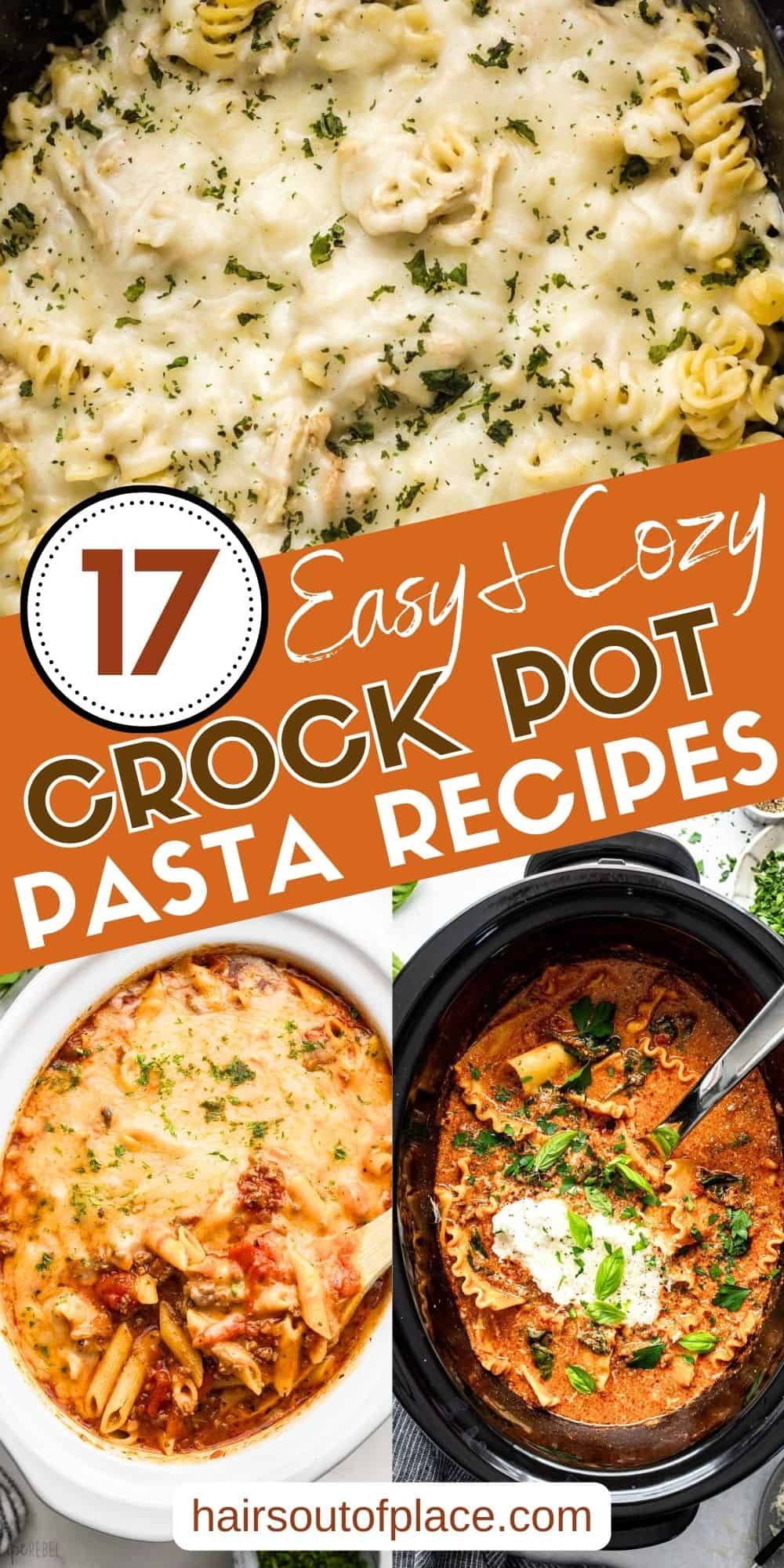 17 Easy Crock Pot Pasta Recipes Pinterest pin