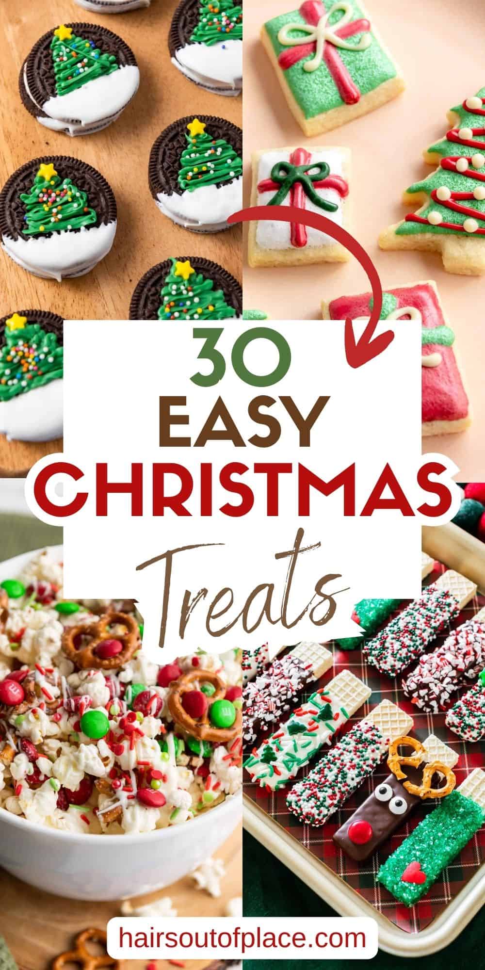 30 Easy Christmas Treats Pinterest pin