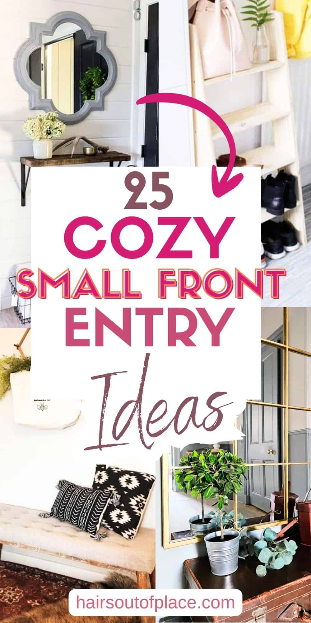 25 Small Front Entry Ideas Pinterest pin