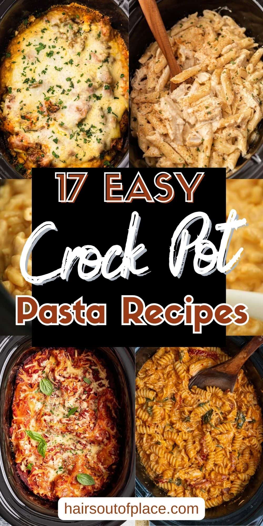 17 Easy Crock Pot Pasta Recipes Pinterest pin