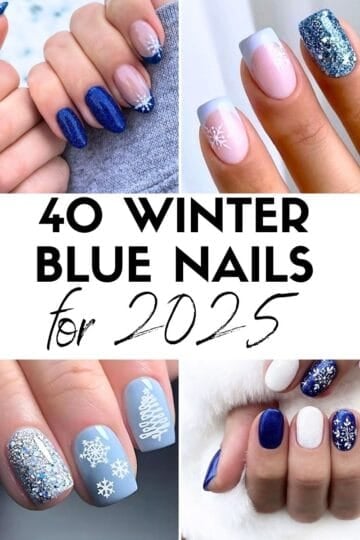 40 Winter Blue Nails for 2025 HOOP Post Collage