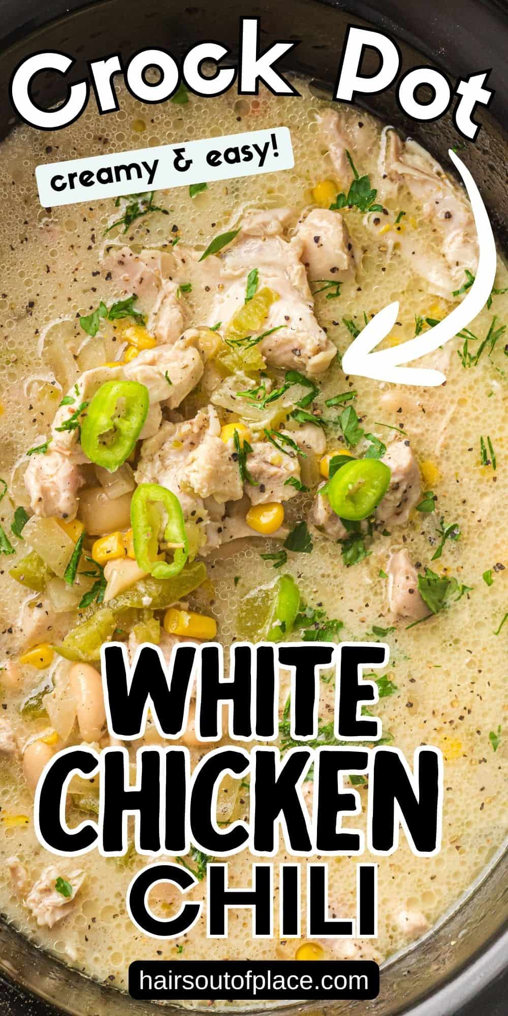 easy slow cooker white chicken chili pin for pinterest