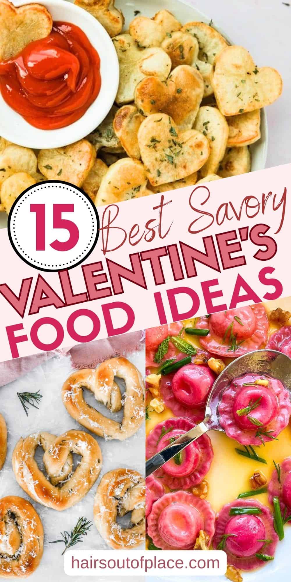 15 Savory Valentines Food Ideas Pinterest pin