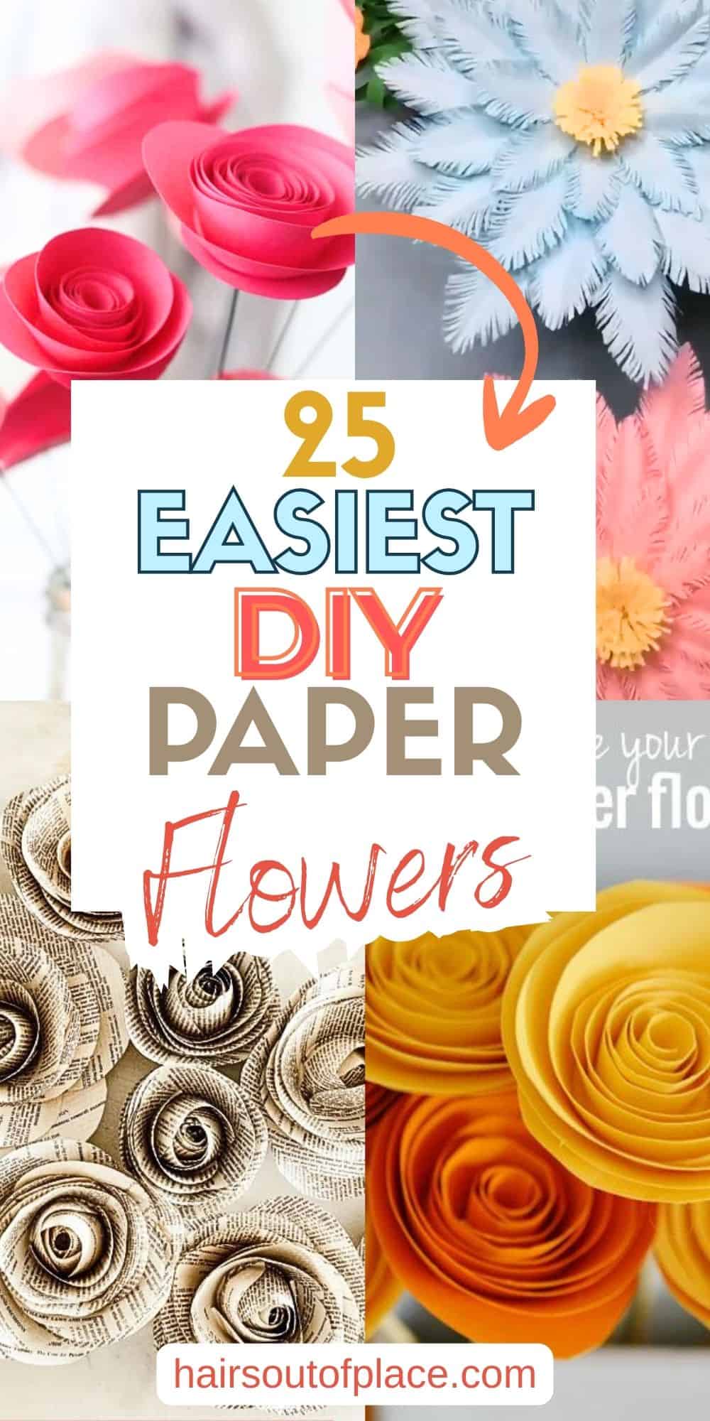 25 Easy DIY Paper Flowers Pinterest pin