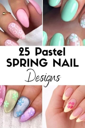 25 Pastel Spring Nail Designs HOOP Post Collage