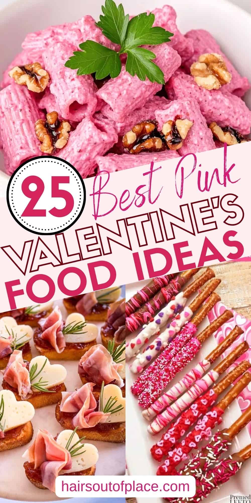 25 Pink Valentines Food Ideas Pinterest pin