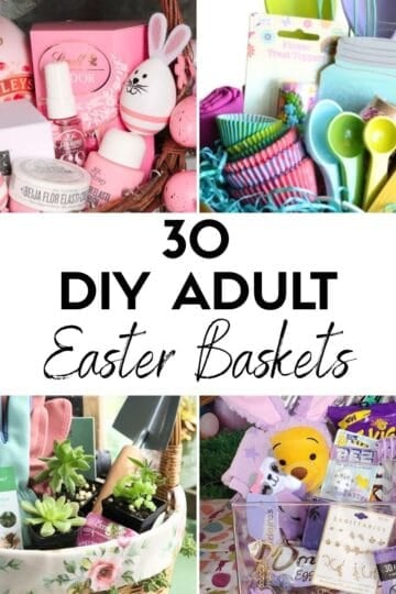 30 DIY Adult Easter Baskets HOOP Post Collage