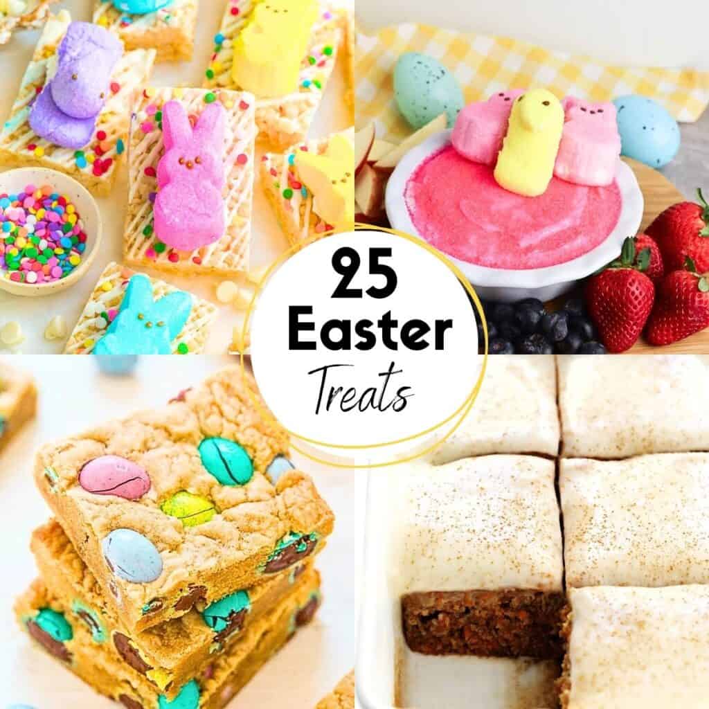 25 Easy Easter Treats (Recipes + No Bake Ideas)