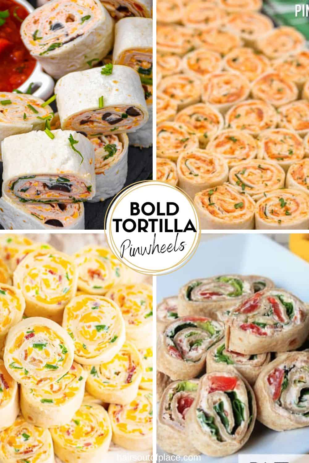bold flavors collage of tortilla pinwheels ideas