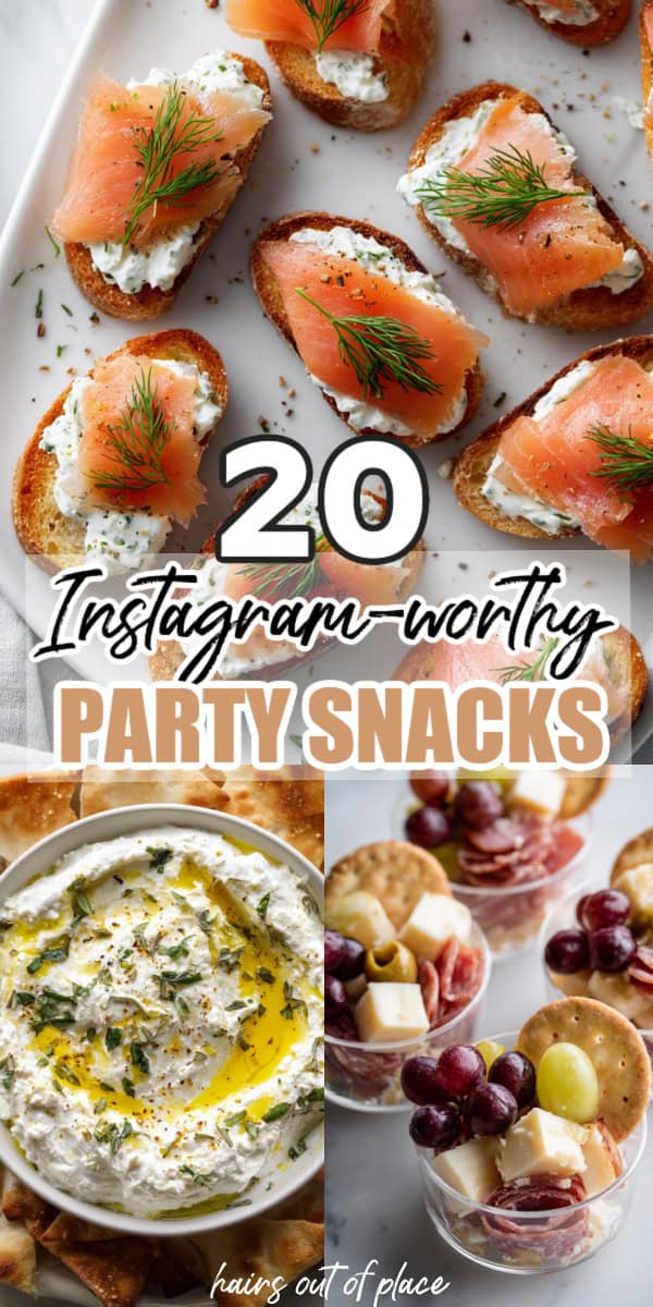 best easy party snack ideas that you would post on instagram