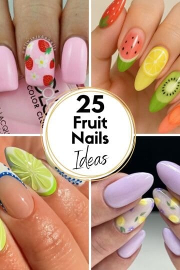 25 Fruit Nail Ideas HOOP Collage Images