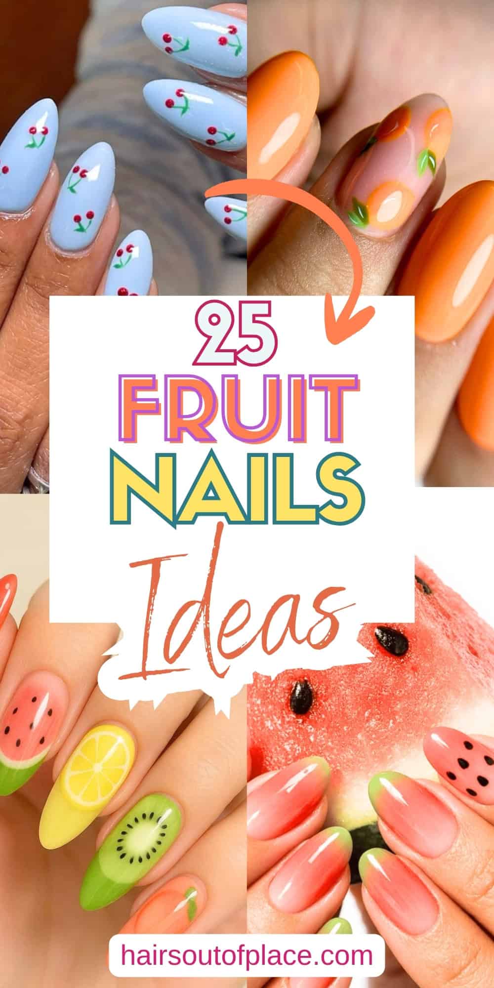 25 Fruit Nail Ideas Pinterest pins