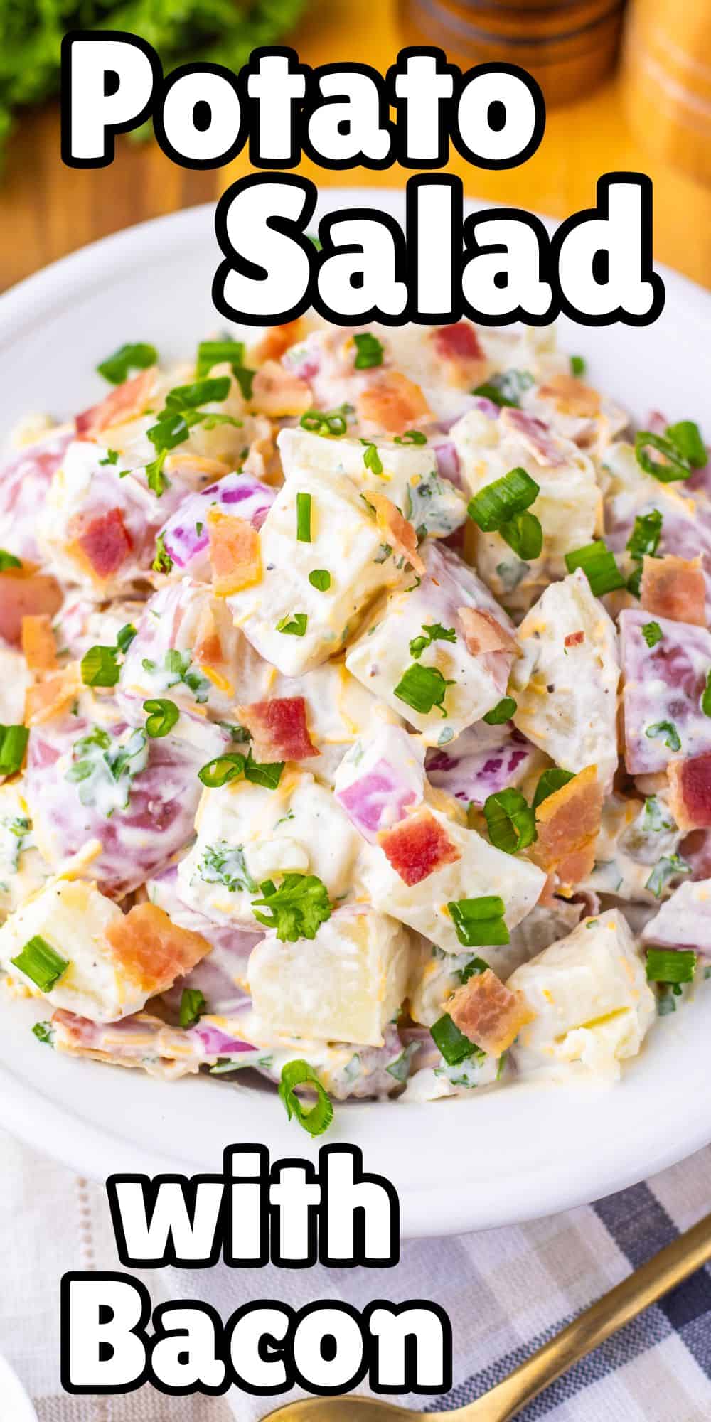 Easy Loaded Potato Salad with Bacon