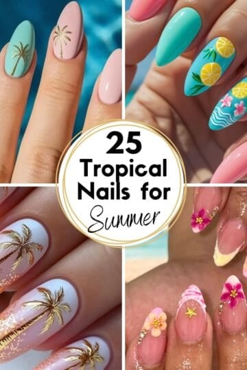 25 tropical nails for summer HOOP Collage Images