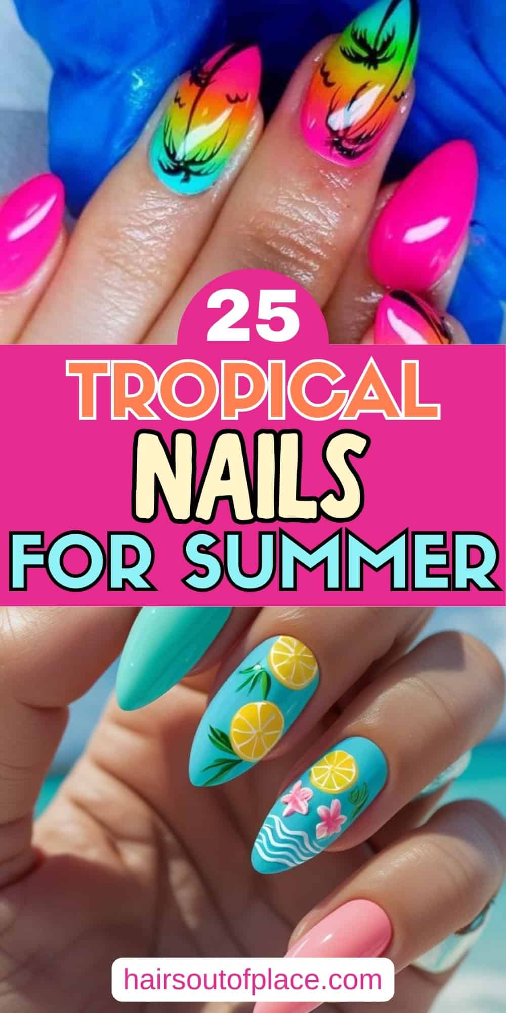 25 tropical nails for summer pinterest pin