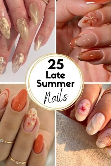 25 Late Summer Nails HOOP Collage Images