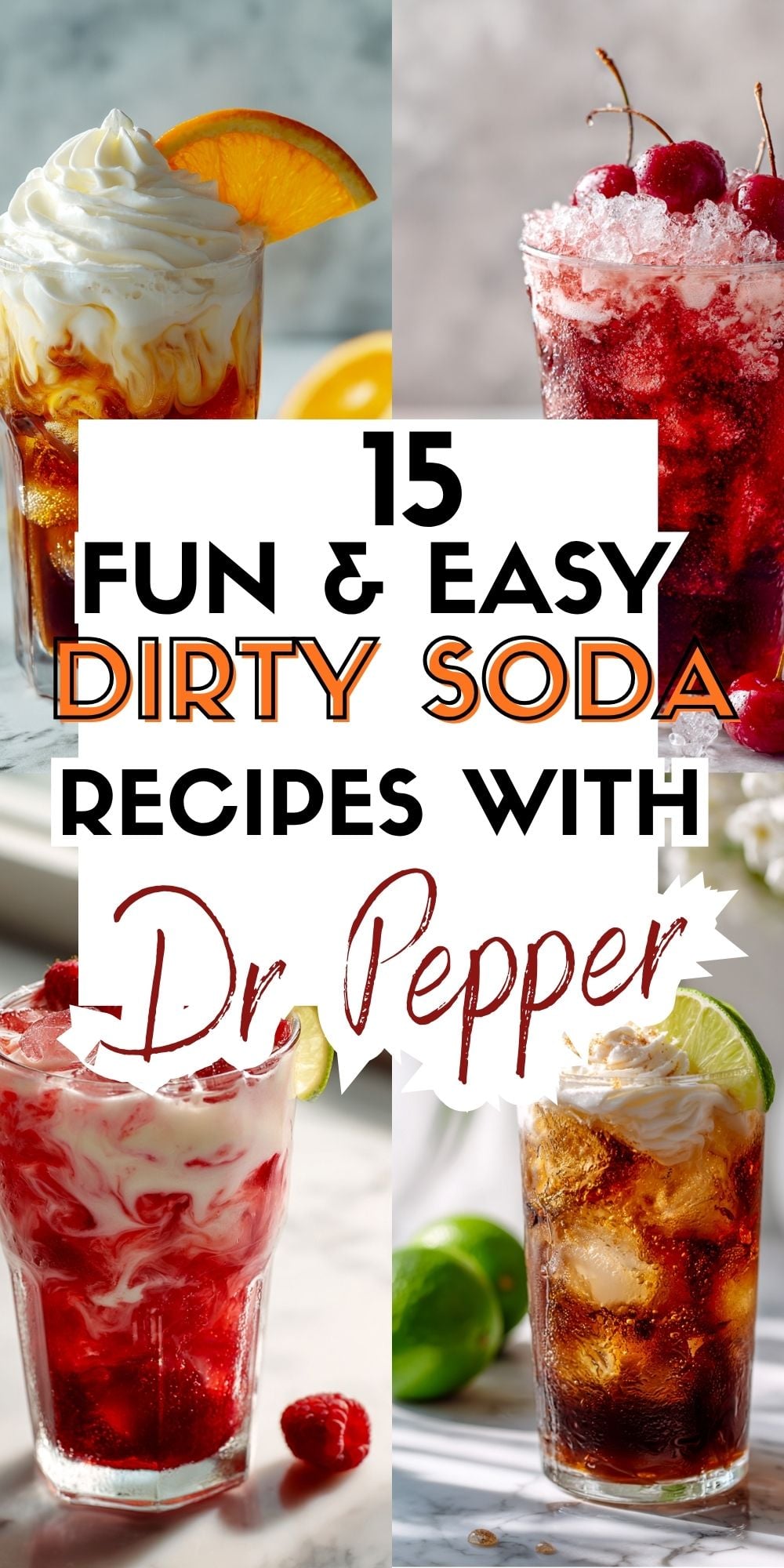 dirty soda recipes with dr pepper social media graphic for Pinterest