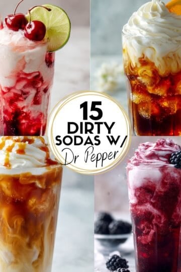 collage of dirty soda recipes with dr pepper