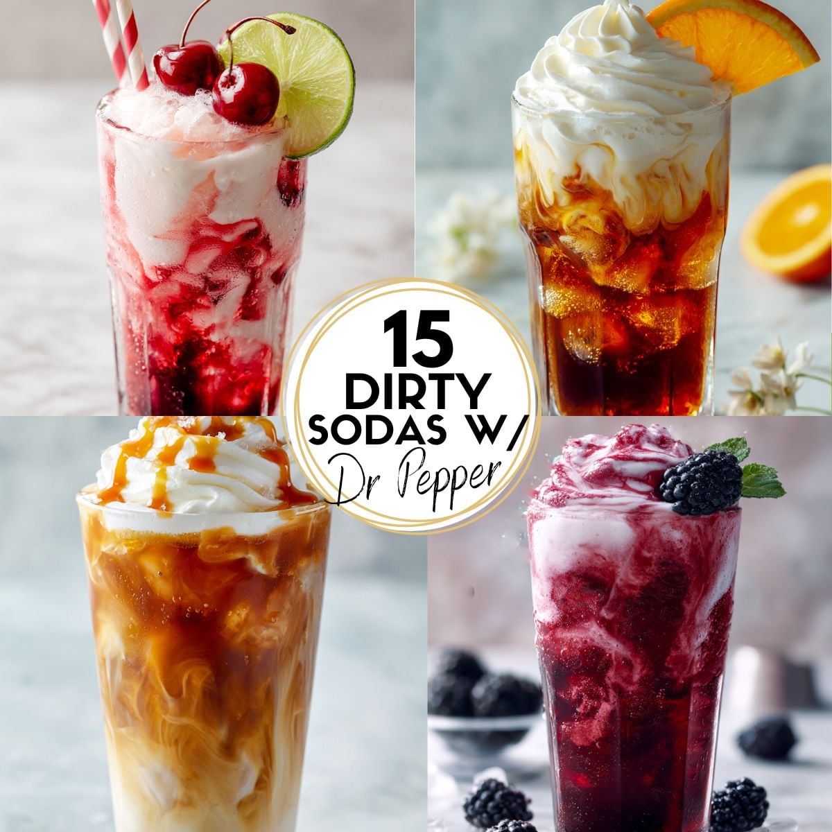 collage of dirty soda recipes with dr pepper