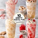 collage of dirty soda recipes for christmas