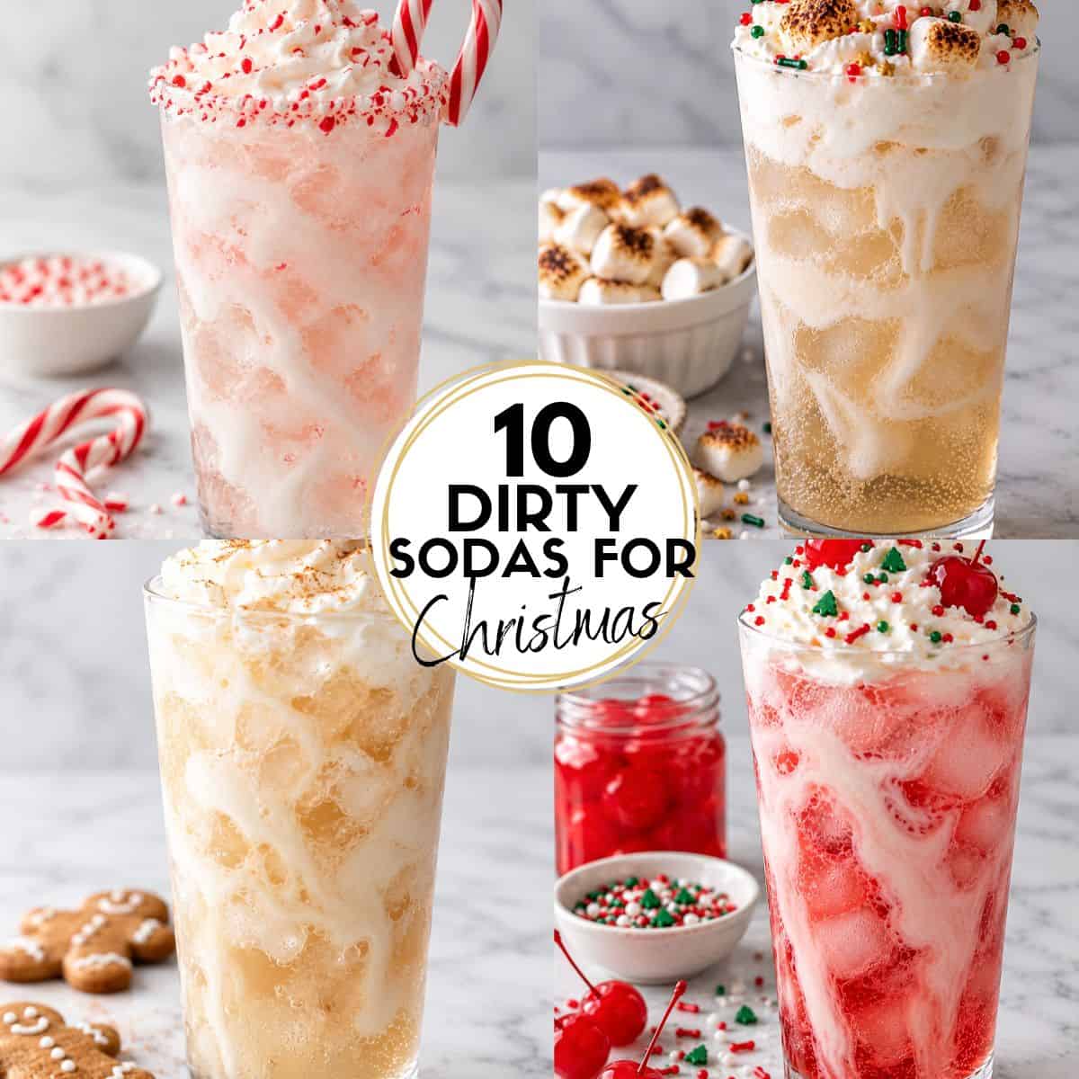 collage of dirty soda recipes for christmas